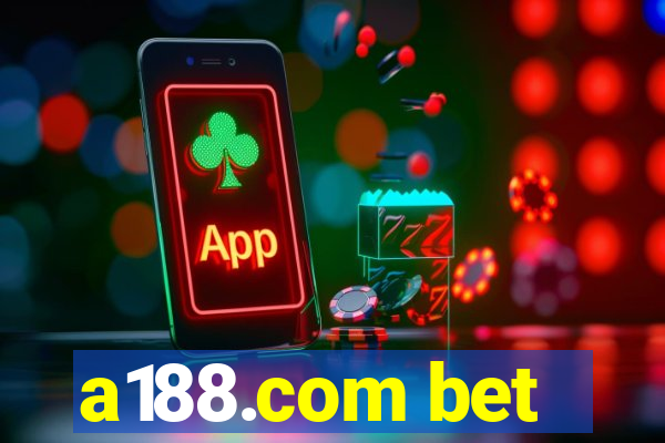 a188.com bet